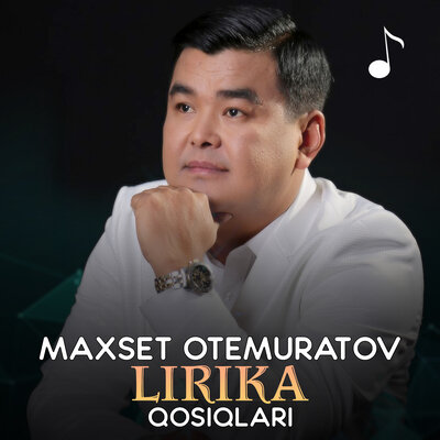 Песня Maxset Otemuratov – G'azlar kiyatir