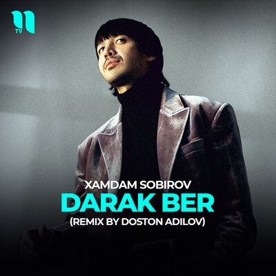Песня Хамдам Собиров – Darak ber