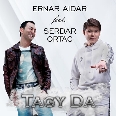 Песня Ernar Aidar & Serdar Ortaç – Tagida
