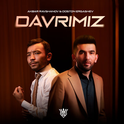 Песня Акбар Равшанов & Достон Эргашев – Davrimiz