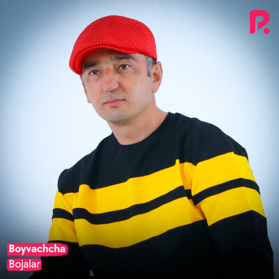 Песня Bojalar – Sen hech qachon