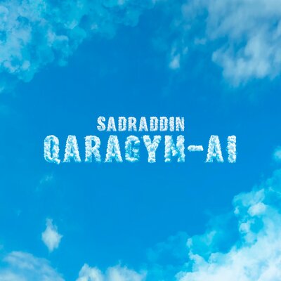 Песня Sadraddin – Qaragym-ai