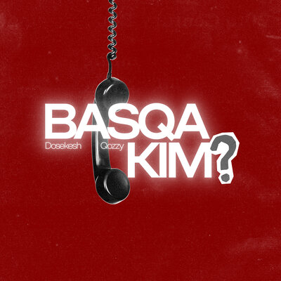 Песня Dosekesh & Qozzy – BASQA KIM?