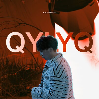 Песня Kalifarniya – QYLYQ