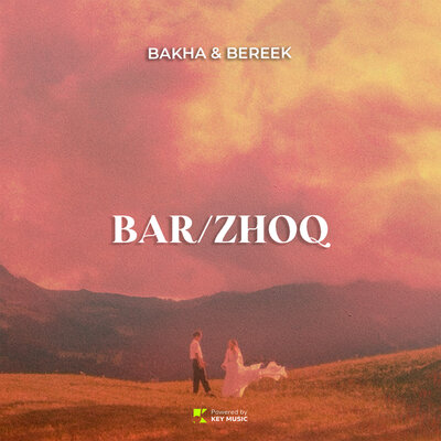 Песня Bakha & Bereek – BAR/ZHOQ