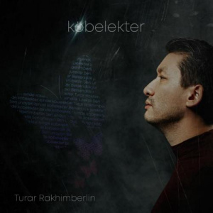 Песня Турар Рахимберлин – Kobelekter