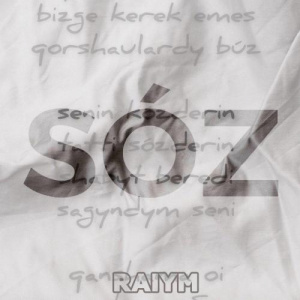Песня raiym – SÓZ
