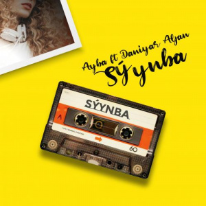 Песня Ayba ft Daniyar Aljan – Syunba