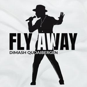 Песня Димаш Кудайбергенов – Fly Away