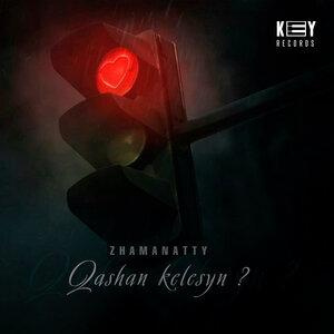 Песня Zhamanatty – Qashan kelesyn