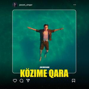 Песня Jawani – Közime Qara
