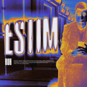 Песня Ruh – ESTIM