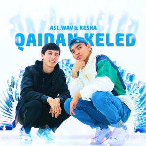 Песня asl.wav, Kesha – Qaidan keled